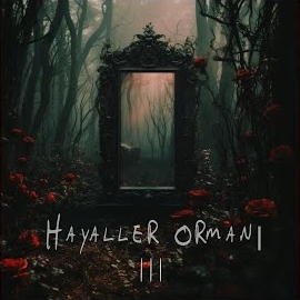 111 Hayaller Ormanı