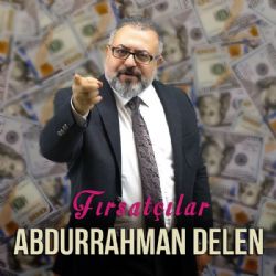 Abdurrahman Delen Fırsatçılar