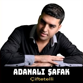 Adanalı Şafak Çiftetelli