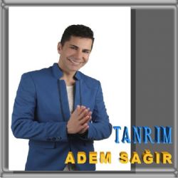 Adem Sağır Tanrım