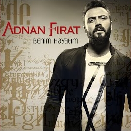 Adnan Fırat Benim Hayatım