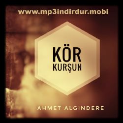 Ahmet Algındere Kör Kurşun