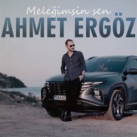 Ahmet Ergöz Meleğimsin Sen