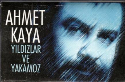 Ahmet Kaya Yıldızlar Ve Yakamoz