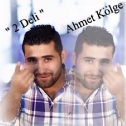 Ahmet Kölge İki Deli