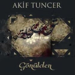 Akif Tuncer Gönülden