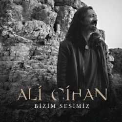 Ali Cihan Bizim Sesimiz