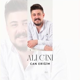 Ali Çini Can Eriğim