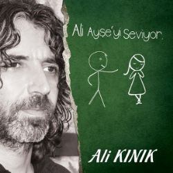 Ali Kınık Ali Ayşeyi Seviyor