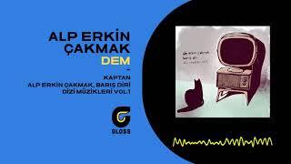 Alp Erkin Çakmak Dem