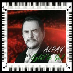 Alpay Eylülde Gel