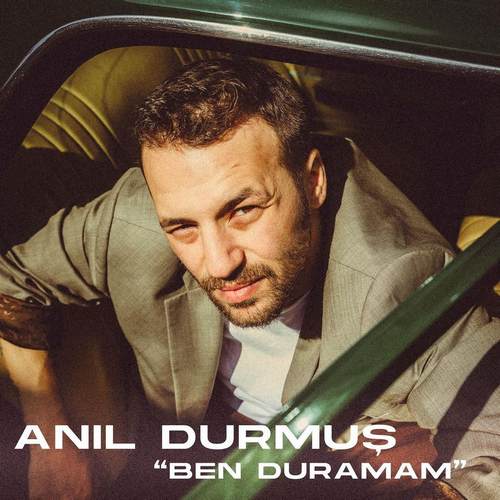 Anıl Durmuş Ben Duramam