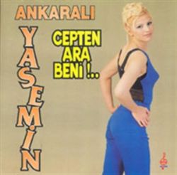 Ankaralı Yasemin Cepten Ara Beni