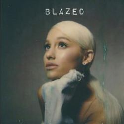 Ariana Grande Blazed