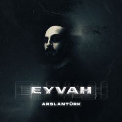 Arslantürk Eyvah