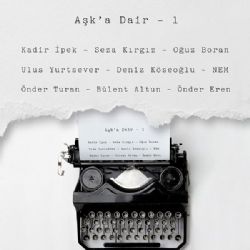 Aşka Dair Aşka Dair Vol 1