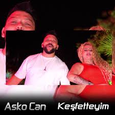 Asko Can Keşfetteyim