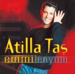 Atilla Taş Emmilenyum