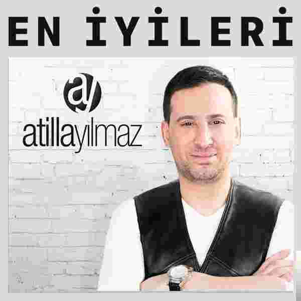 Atilla Yılmaz En İyileri