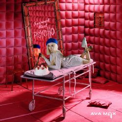 Ava Max Sweet But Psycho