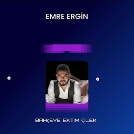 Ayaşlı Emre Ergin Bahçeye Ektim Çilek