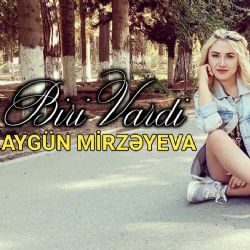 Aygün Mirzeyeva Biri Vardı