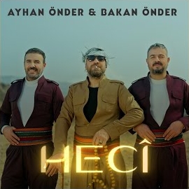 Ayhan Önder Heci Çuye Qırşıka