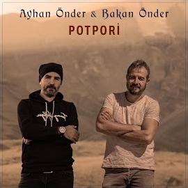 Ayhan Önder Potpori