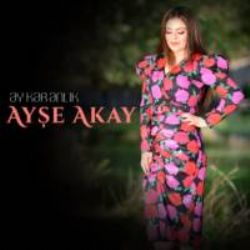 Ayşe Akay Ay Karanlık