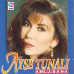 Ayşe Tunalı Anlasana