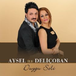 Aysel İle Deliçoban Duygu Seli