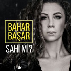 Bahar Başar Sahi Mi