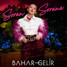 Bahar Gelir Soran Sorana