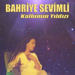 Bahriye Sevimli Kalbimin Yıldızı