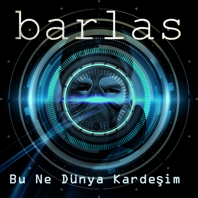 Barlas Bu Ne Dünya Kardeşim