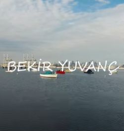 Bekir Yuvanç Bulmuş Birini