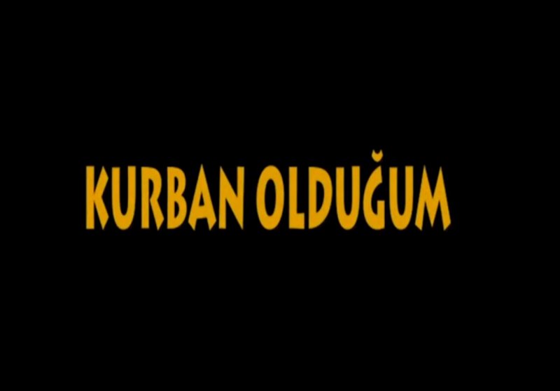 Belkıs Ünlüses Kurban Olduğum