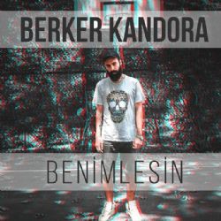 Berker Kandora Benimlesin