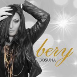 Bery Boşuna