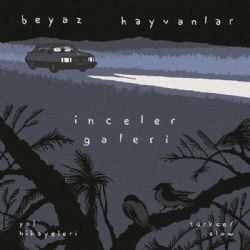 Beyaz Hayvanlar İnceler Galeri