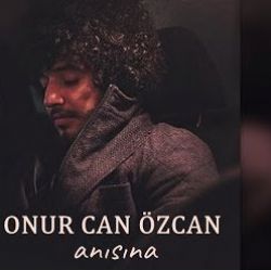 Bilal Bozyel Onur Can Özcan Anısına