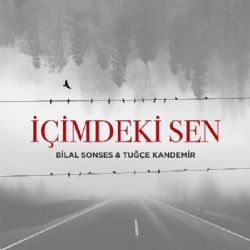 Bilal Sonses İçimdeki Sen