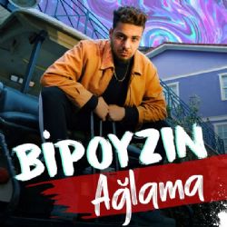 Bipoyzın Ağlama