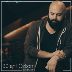 Bülent Özkan Mahşer