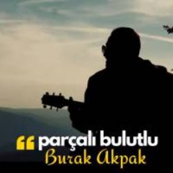 Burak Akpak Parçalı Bulutlu