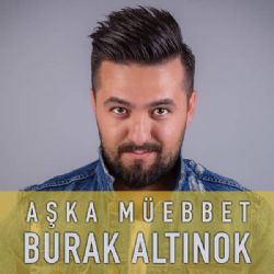 Burak Altınok Aşka Müebbet