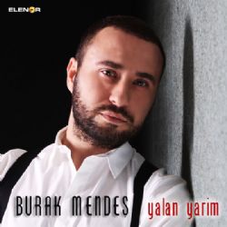 Burak Mendeş Yalan Yarim