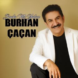 Burhan Çaçan Buda Mı Yalan