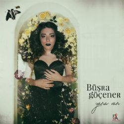 Büşra Göçener Yara Var