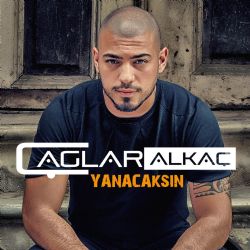 Çağlar Alkaç Yanacaksın